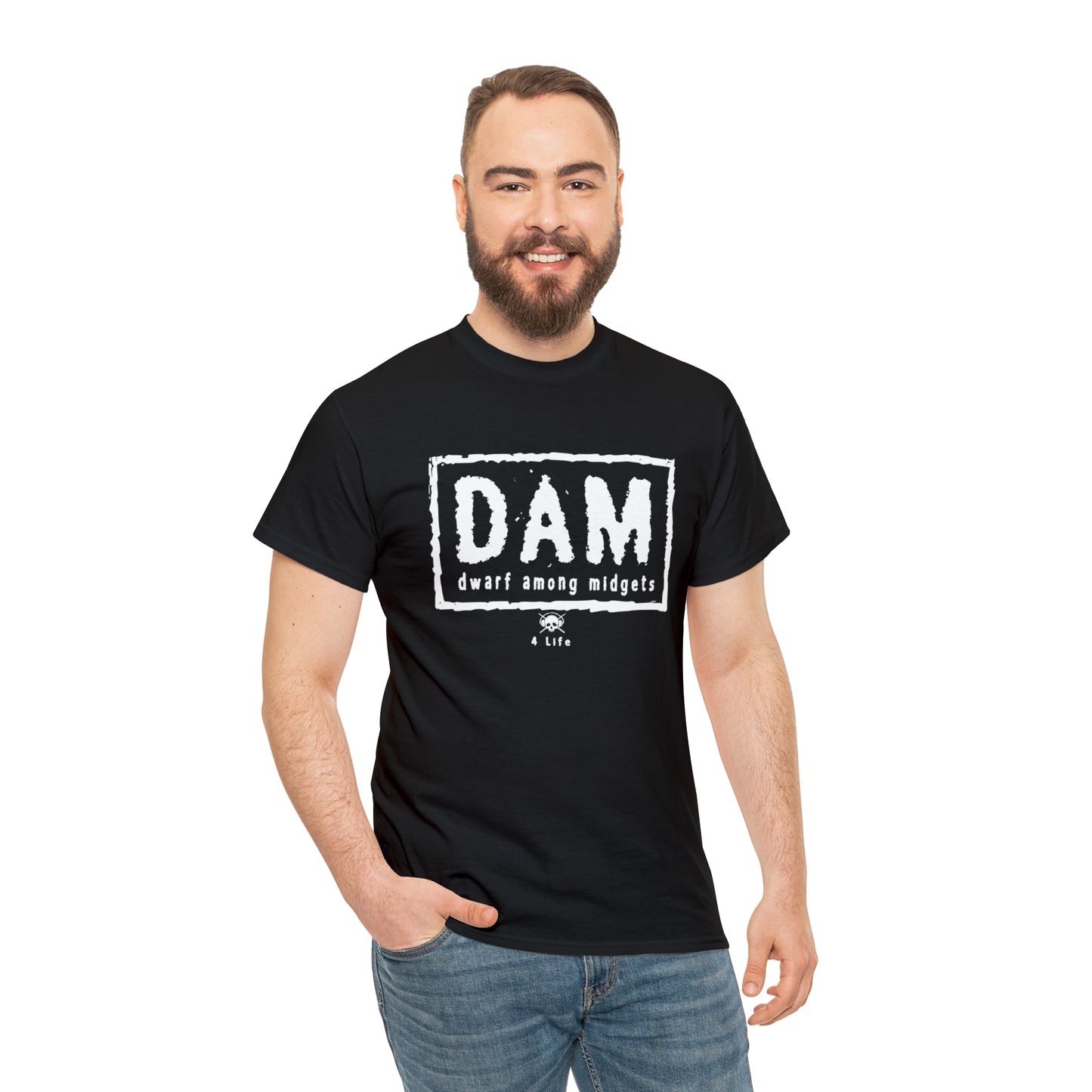 Dwarf Among Midgets - 4 Life Tee