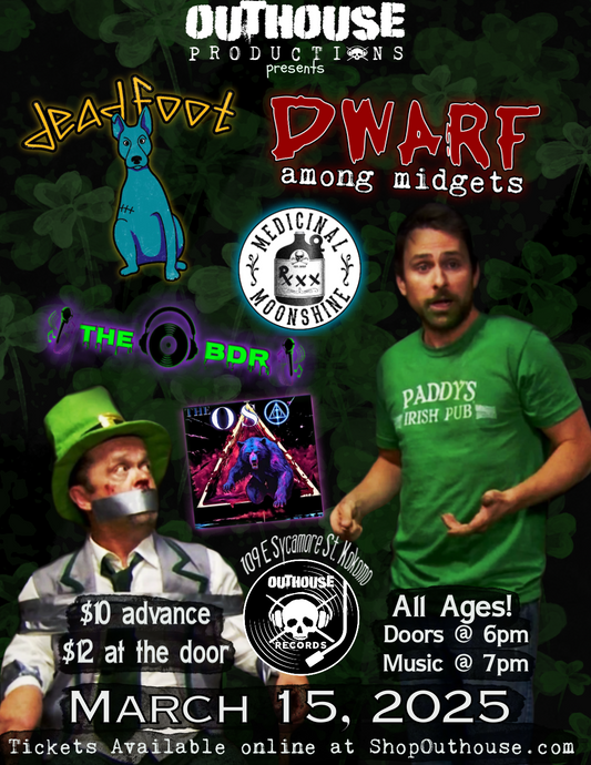 St Paddy's Party with Dwarf Among Midgets, Deadfoot, Medicinal Moonshine, The BDR and The Oso