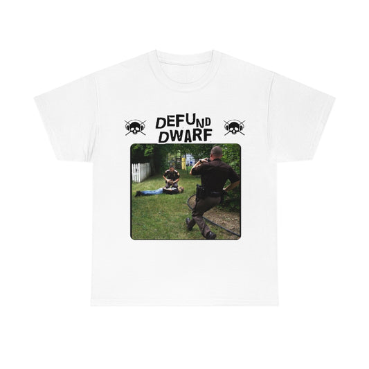 Dwarf Among Midgets - Defund White Tee