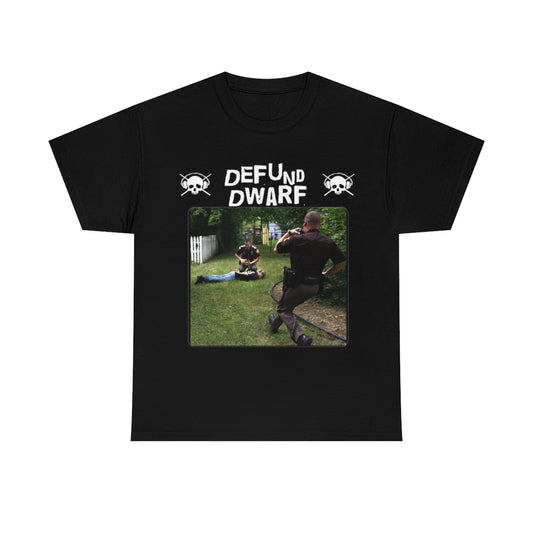 Dwarf Among Midgets - Defund Black Tee